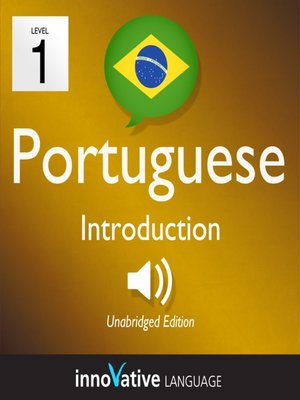 cover image of Learn Portuguese: Level 1: Introduction to Brazilian Portuguese, Volume 1